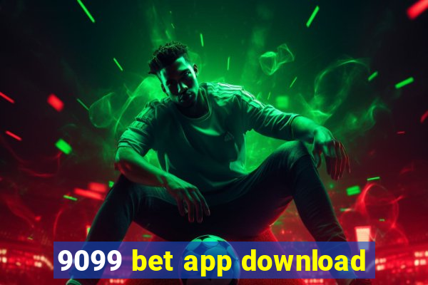 9099 bet app download